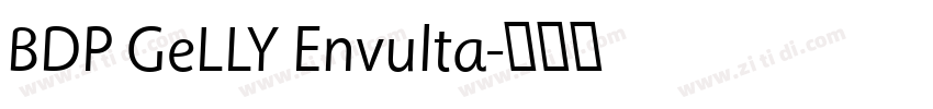 BDP GeLLY Envulta字体转换
